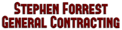 Stephen Forrest General Contracting